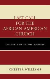 Last Call for the African-American Church