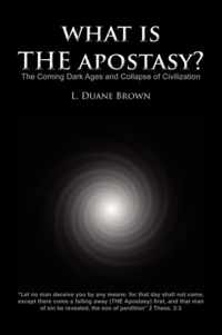 What Is the Apostasy?