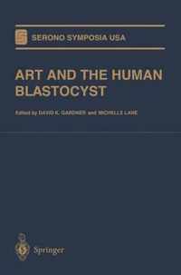 Art and the Human Blastocyst