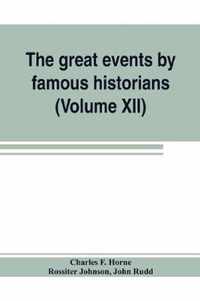 The great events by famous historians (Volume XII)