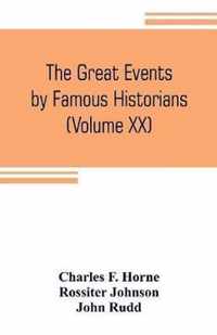 The great events by famous historians (Volume XX)