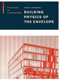 Building Physics of the Envelope