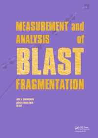 Measurement and Analysis of Blast Fragmentation