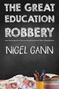 The Great Education Robbery