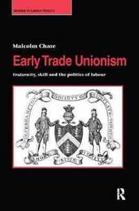 Early Trade Unionism