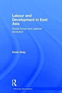 Labour and Development in East Asia