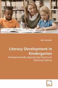 Literacy Development in Kindergarten