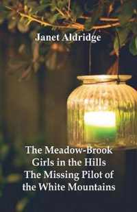 The Meadow-Brook Girls in the Hills