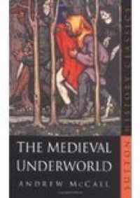 The Medieval Underworld