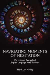 Navigating Moments of Hesitation