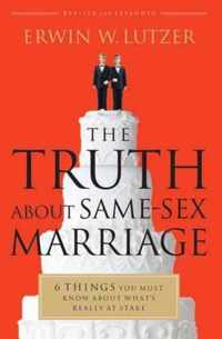 Truth About Same-Sex Marriage, The