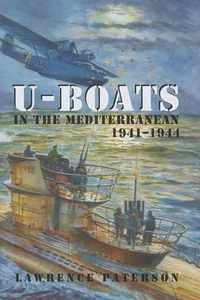 U-Boats in the Mediterranean: 1941-1944
