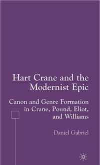 Hart Crane and the Modernist Epic