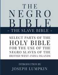 The Negro Bible - The Slave Bible