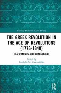 The Greek Revolution in the Age of Revolutions (1776-1848)