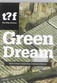 The Green Dream