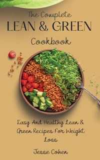 The Complete Lean & Green Cookbook