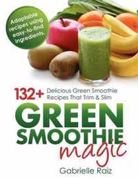 Green Smoothie Magic