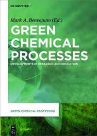 Green Chemical Processes