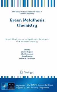 Green Metathesis Chemistry