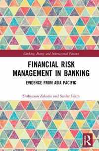 Financial Risk Management in Banking