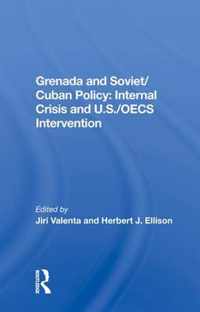 Grenada And Soviet/Cuban Policy