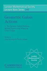 Geometric Galois Actions: Volume 2, The Inverse Galois Probl