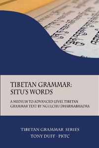 Tibetan Grammar: Situ's Words