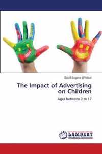 The Impact of Advertising on Children