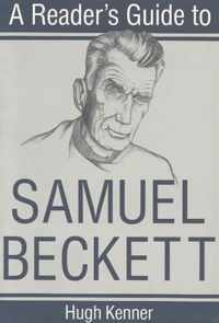 A Reader's Guide to Samuel Beckett