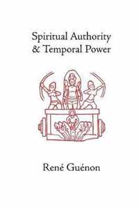 Spiritual Authority and Temporal Power