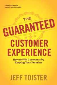 The Guaranteed Customer Experience