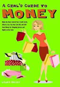 A Girl's Guide to Money