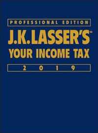 J.K. Lasser's Your Income Tax 2019