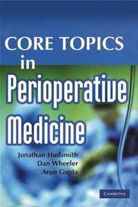 Core Topics in Perioperative Medicine