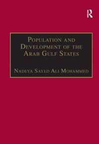 Population and Development of the Arab Gulf States: The Case of Bahrain, Oman and Kuwait