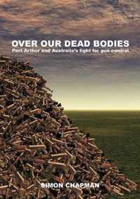 Over Our Dead Bodies