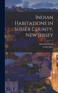 Indian Habitations in Sussex County, New Jersey