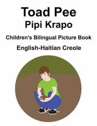 English-Haitian Creole Toad Pee/Pipi Krapo Children's Bilingual Picture Book