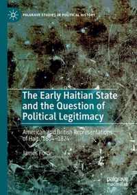 The Early Haitian State and the Question of Political Legitimacy