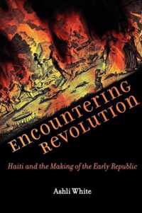 Encountering Revolution - Haiti and the Making of the Early Republic