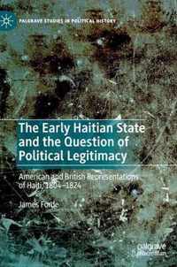 The Early Haitian State and the Question of Political Legitimacy