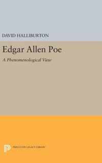 Edgar Allen Poe - A Phenomenological View