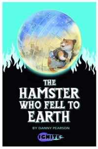 The Hamster Who Fell to Earth