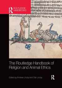 The Routledge Handbook of Religion and Animal Ethics