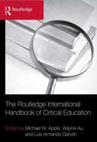 The Routledge International Handbook of Critical Education