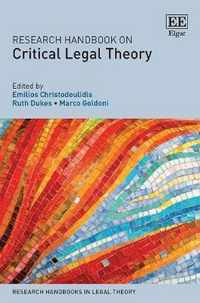 Research Handbook on Critical Legal Theory