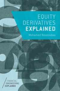 Equity Derivatives Explained