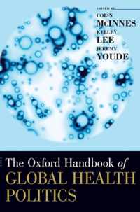 The Oxford Handbook of Global Health Politics