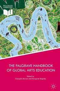 The Palgrave Handbook of Global Arts Education